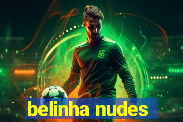 belinha nudes